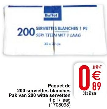 Promotions Paquet de 200 serviettes blanches pak van 200 witte servetten - Produit maison - Cora - Valide de 07/01/2020 à 20/01/2020 chez Cora