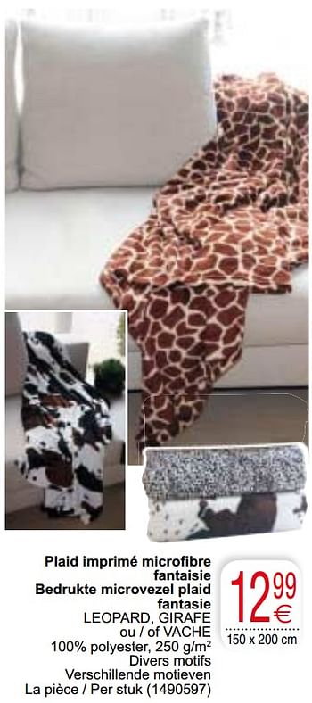 Promotions Plaid imprimé microfibre fantaisie bedrukte microvezel plaid fantasie leopard, girafe ou - of vache - Produit maison - Cora - Valide de 07/01/2020 à 20/01/2020 chez Cora