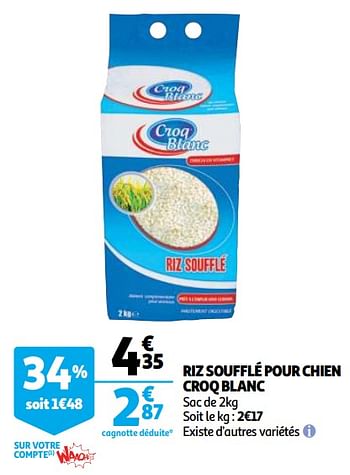 Croq Blanc Riz soufflé pour chien croq blanc - En promotion chez Auchan Ronq