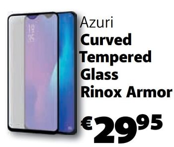 Promoties Azuri curved tempered glass rinox armor - Azuri - Geldig van 07/01/2020 tot 13/02/2020 bij Base