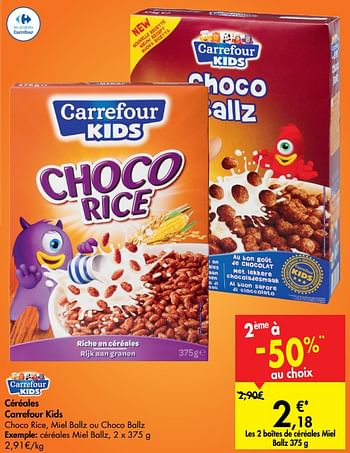 Promotions Céréales carrefour kids - Produit maison - Carrefour  - Valide de 08/01/2020 à 20/01/2020 chez Carrefour