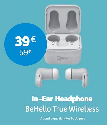 Promotions In-ear headphone behello true wirelless - BeHello - Valide de 05/01/2020 à 13/02/2020 chez Telenet