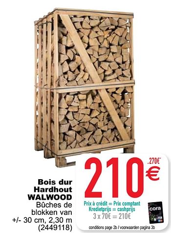 Promotions Bois dur hardhout walwood - Produit maison - Cora - Valide de 14/01/2020 à 27/01/2020 chez Cora