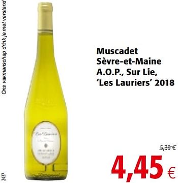 Promoties Muscadet sèvre-et-maine a.o.p., sur lie, les lauriers 2018 - Witte wijnen - Geldig van 15/01/2020 tot 28/01/2020 bij Colruyt