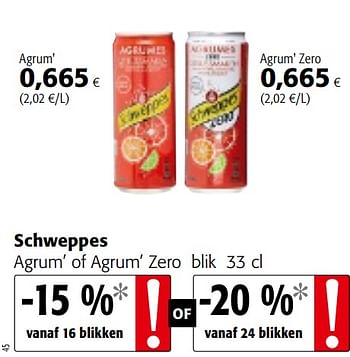 Promotions Schweppes agrum` of agrum` zero blik - Schweppes - Valide de 15/01/2020 à 28/01/2020 chez Colruyt