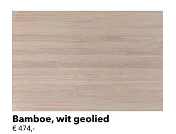 Promoties Bamboe, wit geolied - Huismerk - Kvik - Geldig van 01/01/2020 tot 31/12/2020 bij Kvik Keukens