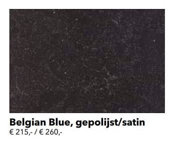 Promoties Belgian blue, gepolijst-satin - Huismerk - Kvik - Geldig van 01/01/2020 tot 31/12/2020 bij Kvik Keukens
