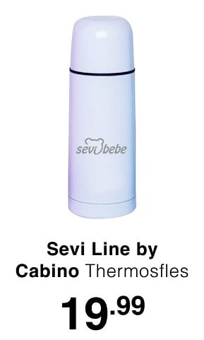 Promoties Sevi line by cabino thermosfles - Cabino - Geldig van 19/01/2020 tot 25/01/2020 bij Baby & Tiener Megastore