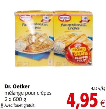 Promotions Dr. oetker mélange pour crêpes - Dr. Oetker - Valide de 15/01/2020 à 28/01/2020 chez Colruyt
