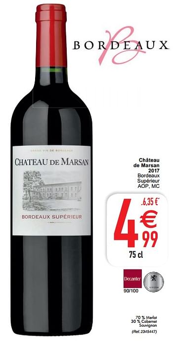 Promoties Château de marsan 2017 bordeaux supérieur aop mc - Rode wijnen - Geldig van 21/01/2020 tot 27/01/2020 bij Cora