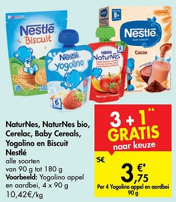 Promoties Naturnes, naturnes bio, cerelac, baby cereals, yogolino en biscuit nestlé yogolino appel en aardbei, - Nestlé - Geldig van 20/01/2020 tot 03/02/2020 bij Carrefour
