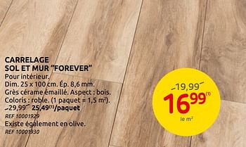 Promotions Carrelage sol et mur forever - Produit maison - Brico - Valide de 05/02/2020 à 17/02/2020 chez Brico