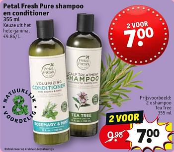 Flitsend premier Nautisch Petal Fresh Petal fresh pure shampoo en conditioner shampoo tea tree -  Promotie bij Kruidvat