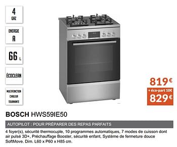 Promotions Cuisinière gaz bosch hws59ie50 - Bosch - Valide de 03/12/2019 à 31/03/2020 chez Copra
