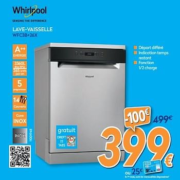 Promotions Whirlpool lave-vaisselle wfc3b+26x - Whirlpool - Valide de 01/02/2020 à 25/02/2020 chez Krefel