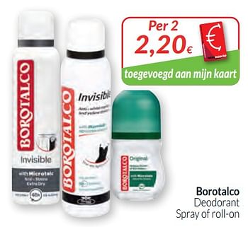 Promoties Borotalco deodorant spray of roll-on - Borotalco - Geldig van 01/02/2020 tot 29/02/2020 bij Intermarche