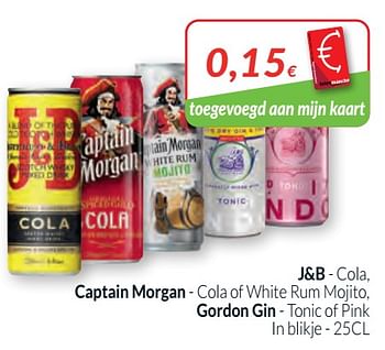 Promoties J+b - cola, captain morgan - cola of white rum mojito, gordon gin - tonic of pink - Huismerk - Intermarche - Geldig van 01/02/2020 tot 29/02/2020 bij Intermarche