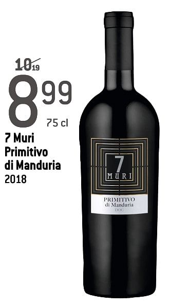 Promoties 7 muri primitivo di manduria 2018 - Rode wijnen - Geldig van 05/02/2020 tot 25/02/2020 bij Match