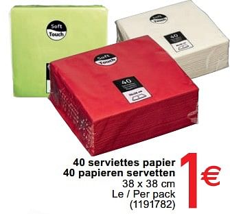 Promotions 40 serviettes papier 40 papieren servetten - Soft Touch - Valide de 12/02/2020 à 24/02/2020 chez Cora