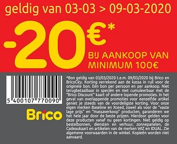 Promotions -20€ bij aankoop van minimum 100€ - Produit maison - Brico - Valide de 19/02/2020 à 02/03/2020 chez Brico