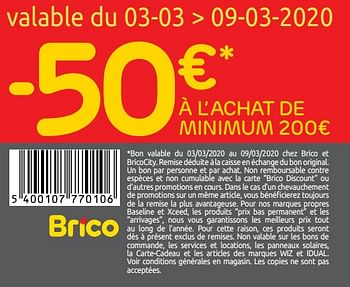 Promotions -50€ à l`achat de minimum 200€ - Produit maison - Brico - Valide de 19/02/2020 à 02/03/2020 chez Brico