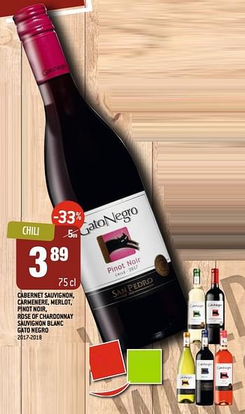 Promoties Cabernet sauvignon, carmenere, merlot, pinot noir, rose of chardonnay sauvignon blanc gato negro 2017-2018 - Rode wijnen - Geldig van 05/02/2020 tot 25/02/2020 bij Match