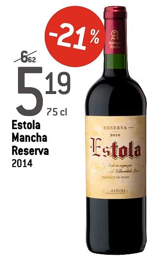 Promoties Estola mancha reserva 2014 - Rode wijnen - Geldig van 05/02/2020 tot 25/02/2020 bij Match