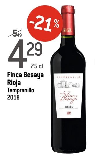 Promoties Finca besaya rioja tempranillo 2018 - Rode wijnen - Geldig van 05/02/2020 tot 25/02/2020 bij Match