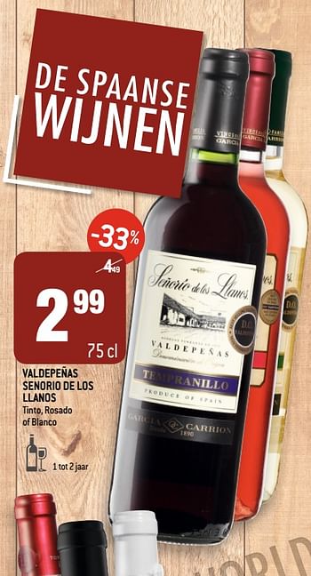 Promoties Valdepeñas senorio de los llanos tinto, rosado of blanco - Rode wijnen - Geldig van 05/02/2020 tot 25/02/2020 bij Match