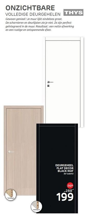 Promoties Deurgeheel flat decor black mat - Thys - Geldig van 19/02/2020 tot 16/03/2020 bij BricoPlanit