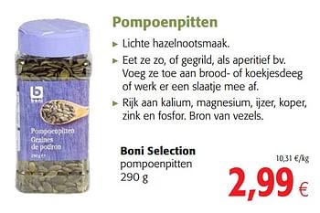 Promoties Boni selection pompoenpitten - Boni - Geldig van 12/02/2020 tot 25/02/2020 bij Colruyt