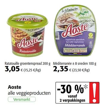 Promoties Aoste alle veggieproducten - Aoste - Geldig van 12/02/2020 tot 25/02/2020 bij Colruyt