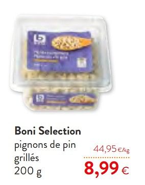 Promotions Boni selection pignons de pin grillés - Boni - Valide de 12/02/2020 à 25/02/2020 chez OKay