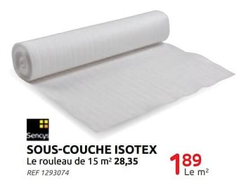 Promotions Sous-couche isotex sencys - Sencys - Valide de 19/02/2020 à 16/03/2020 chez BricoPlanit