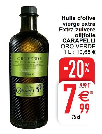 Promoties Huile d`olive vierge extra extra zuivere olijfolie carapelli oro verde - Carapelli - Geldig van 18/02/2020 tot 24/02/2020 bij Cora