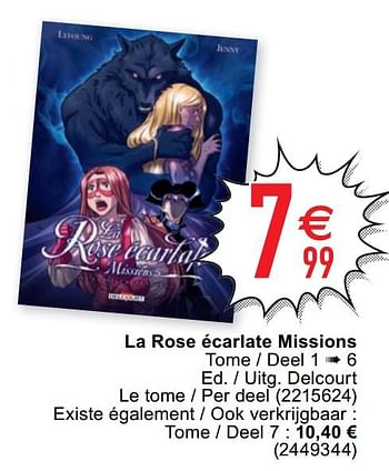 Promoties La rose écarlate missions - Huismerk - Cora - Geldig van 18/02/2020 tot 02/03/2020 bij Cora