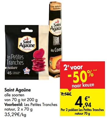Promoties Saint agaûne les petites tranches natuur - Saint Agaune - Geldig van 19/02/2020 tot 02/03/2020 bij Carrefour