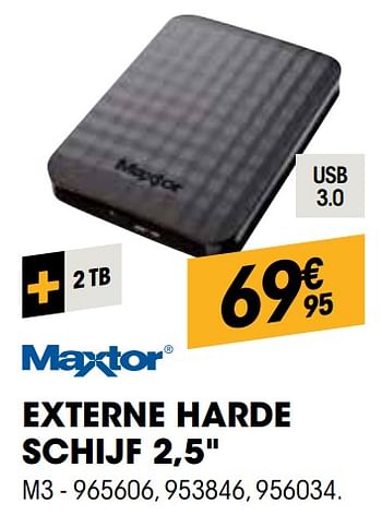 Promoties Maxtor externe harde schijf 2,5 - Maxtor - Geldig van 26/02/2020 tot 15/03/2020 bij Electro Depot