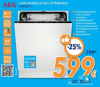 Promotions Aeg lave-vaisselle full intégrable fsb53627z - AEG - Valide de 26/02/2020 à 26/03/2020 chez Krefel