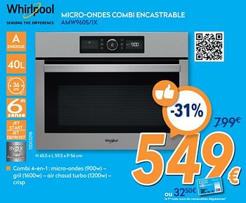 Promotions Whirlpool micro-ondes combi encastrable amw9605-ix - Whirlpool - Valide de 26/02/2020 à 26/03/2020 chez Krefel