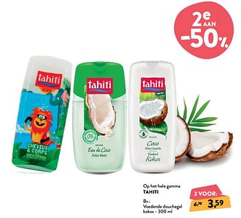 Promoties Op het hele gamma tahiti voedende douchegel kokos - Palmolive Tahiti - Geldig van 26/02/2020 tot 10/03/2020 bij DI