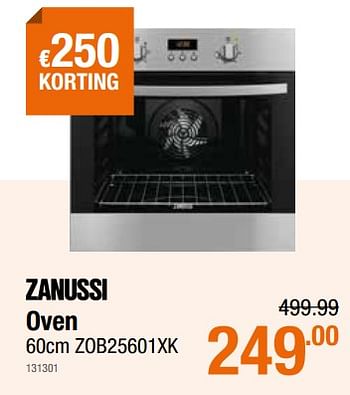 Promoties Zanussi oven zob25601xk - Zanussi - Geldig van 27/02/2020 tot 11/03/2020 bij Cevo Market