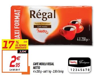 Promotion Netto Cafe Moulu Regal Netto Produit Maison Netto Alimentation Valide Jusqua 4 Promobutler