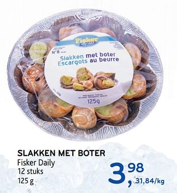 Promoties Slakken met boter fisker daily - Fisker Daily - Geldig van 11/03/2020 tot 24/03/2020 bij Alvo