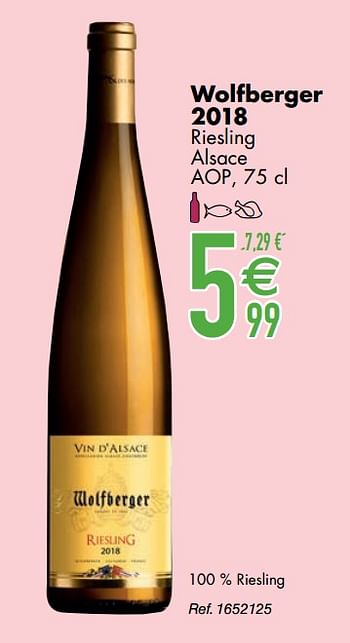 Promotions Wolfberger 2018 riesling alsace aop - Vins blancs - Valide de 10/03/2020 à 06/04/2020 chez Cora