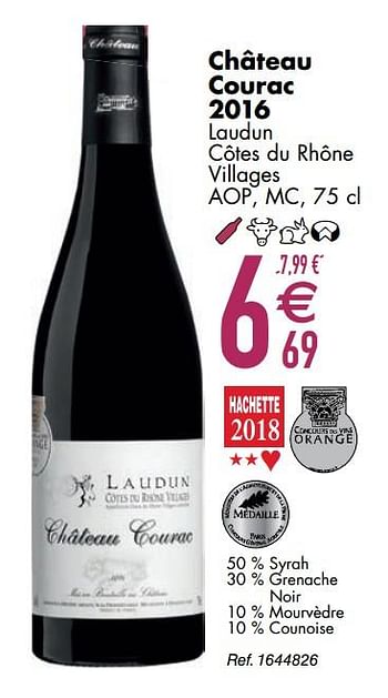 Promotions Château courac 2016 laudun côtes du rhône villages - Vins rouges - Valide de 10/03/2020 à 06/04/2020 chez Cora