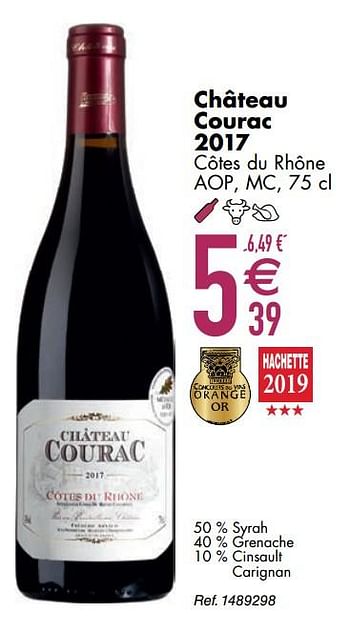 Promoties Château courac 2017 côtes du rhône aop mc - Rode wijnen - Geldig van 10/03/2020 tot 06/04/2020 bij Cora