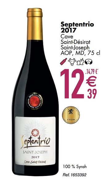 Promoties Septentrio 2017 cave saint-désirat saint-joseph - Rode wijnen - Geldig van 10/03/2020 tot 06/04/2020 bij Cora