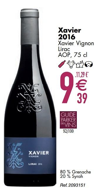 Promoties Xavier 2016 xavier vignon lirac - Rode wijnen - Geldig van 10/03/2020 tot 06/04/2020 bij Cora