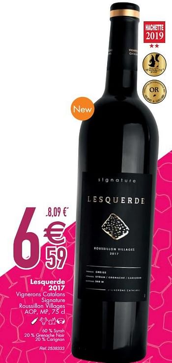 Promoties Lesquerde 2017 vignerons catalans signature roussillon villages - Rode wijnen - Geldig van 10/03/2020 tot 06/04/2020 bij Cora